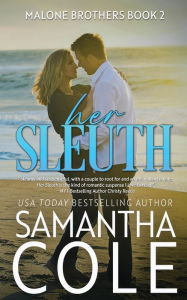 Title: Her Sleuth, Author: Samantha Cole
