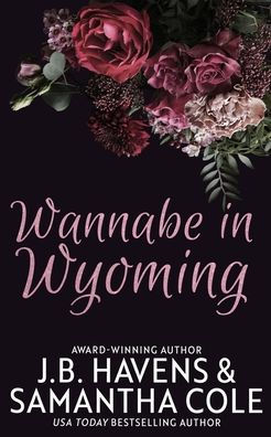 Wannabe in Wyoming