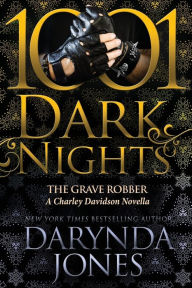 Title: The Grave Robber: A Charley Davidson Novella, Author: Darynda Jones