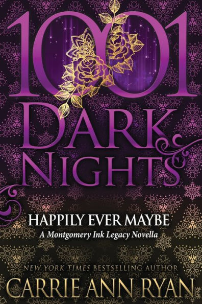 Happily Ever Maybe: A Montgomery Ink Legacy Novella
