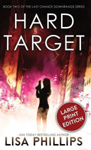 Title: Hard Target, Author: Lisa Phillips