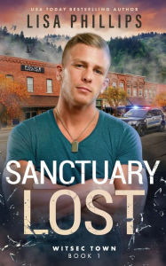 Title: Sanctuary Lost, Author: Lisa Phillips