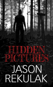 Title: Hidden Pictures, Author: Jason Rekulak