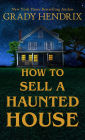 How to Sell a Haunted House