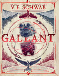 Title: Gallant, Author: V. E. Schwab