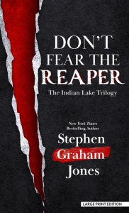 Title: Don't Fear the Reaper, Author: Stephen Graham Jones