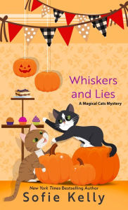 Title: Whiskers and Lies, Author: Sofie Kelly