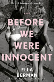 Title: Before We Were Innocent, Author: Ella Berman