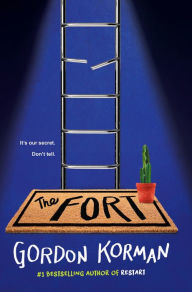 Title: The Fort, Author: Gordon Korman