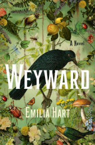 Title: Weyward, Author: Emilia Hart