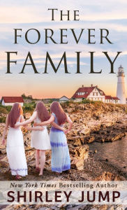 Title: The Forever Family, Author: Shirley Jump