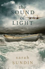 The Sound of Light: A Novel