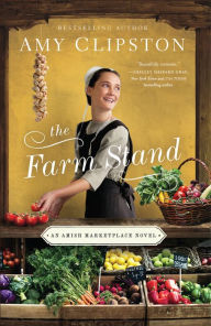 Title: The Farm Stand, Author: Amy Clipston