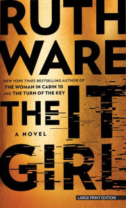 Title: The It Girl, Author: Ruth Ware