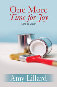 Title: One More Time For Joy, Author: Amy Lillard