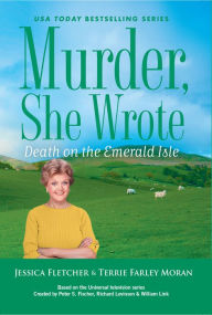 Title: Murder, She Wrote: Death on the Emerald Isle, Author: Jessica Fletcher