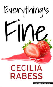 Title: Everything's Fine, Author: Cecilia Rabess