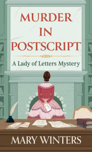Title: Murder in Postscript, Author: Mary Winters