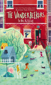Title: The Vanderbeekers to the Rescue, Author: Karina Yan Glaser