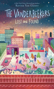 Title: The Vanderbeekers Lost and Found, Author: Karina Yan Glaser