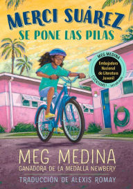Title: Merci Suárez se pone las pilas / Merci Suárez Changes Gears, Author: Meg Medina