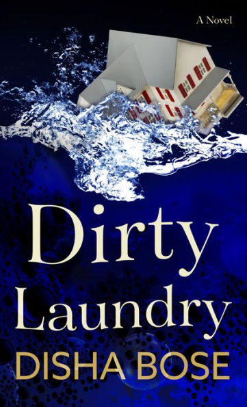 Dirty Laundry: A Novel