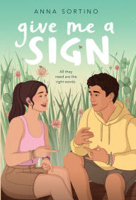 Title: Give Me A Sign, Author: Anna Sortino