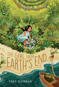 Title: The Girl from Earth's End, Author: Tara Dairman