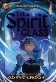 Title: The Spirit Glass, Author: Roshani Chokshi