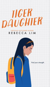 Title: Tiger Daughter, Author: Rebecca Lim