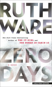 Title: Zero Days, Author: Ruth Ware