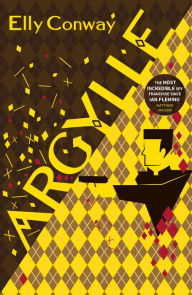 Title: Argylle: A Novel, Author: Elly Conway