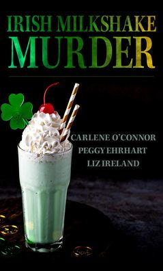 Irish Milkshake Murder
