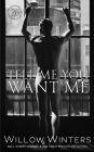 Tell Me You Want Me (The Sexy Series)