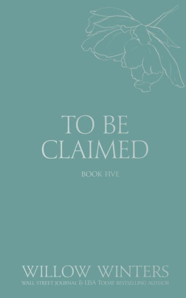 To Be Claimed #5