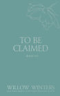 To Be Claimed #5