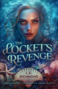Title: The Locket's Revenge: Volume 2, Author: L E Richmond