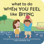 Alternative view 1 of What to Do When You Feel Like Biting