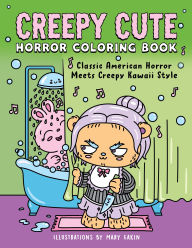 Title: Creepy Cute Horror Coloring Book: Classic American Horror Meets Creepy Kawaii Style, Author: Callisto Publishing