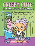 Alternative view 1 of Creepy Cute Horror Coloring Book: Classic American Horror Meets Creepy Kawaii Style