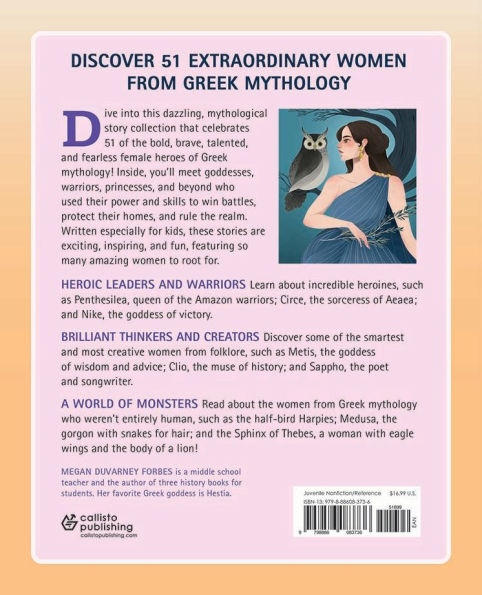 Female Heroes of Greek Mythology: 51 Legends Who Ruled the Ancient World