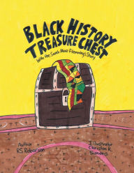 Title: Black History Treasure Chest: With the Sarah Mae Flemming's Story, Author: R.S. Roberson
