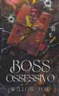 Boss Ossessivo