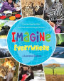 Imagine Everywhere: Connecting Families and the World through Photos