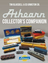 Title: Athearn Collector's Companion, Author: Tim Blaisdell