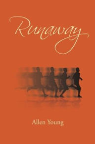Title: Runaway, Author: Allen Young