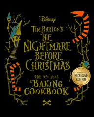 Title: The Nightmare Before Christmas: The Official Baking Cookbook (B&N Exclusive Edition), Author: Sandy K Snugly