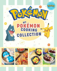 Title: My Pokemon Cooking Collection, Author: Victoria Rosenthal