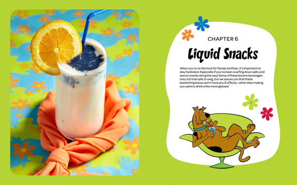 Scooby-Doo! and the Attack of the Scooby Snacks [An Official Cookbook]: From Scooby Snacks and Pickled Vampire Wings to Fried Moonbeams and More