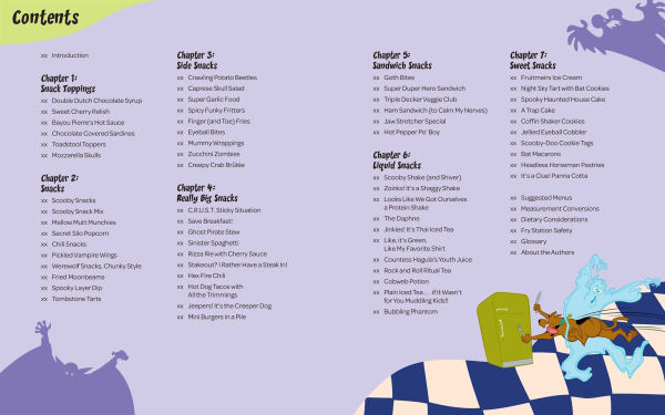Scooby-Doo! and the Attack of the Scooby Snacks [An Official Cookbook]: From Scooby Snacks and Pickled Vampire Wings to Fried Moonbeams and More
